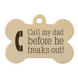 Funny Pet ID Tag: "Call My People Before They Freak Out" image 11