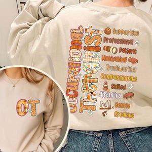 Floral OT Sweatshirt, Occupational Therapy Sweatshirt, OT Therapist Hoodie, OT Therapist Gift, Pediatric Ot Sweatshirt, Ot Graduation Gift
