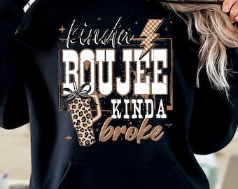 Kinda Boujee Kinda Broke Hoodie, Coquette Girly Sweater, Snarky Womens Sweatshirt, Sarcastic Gifts, Checkered Lightning Bolt, Gift For Her