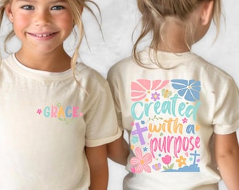 Christian Kids Shirt, Created With A Purpose, Front Back Tee, Religious Kids Gift, Bible Verse Kids Shirt, Floral Girls Shirt, Faith Gift