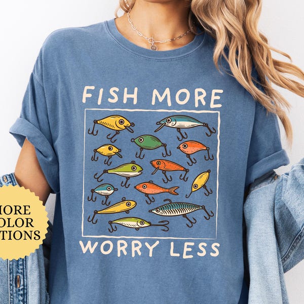 Comfort Colors® Funny Fishing Shirt, Fish More Worry Less, Fishing Dad Shirt, Gift For Dad, Fishing Lover Shirt, Fish Hunting, Fisherman Tee
