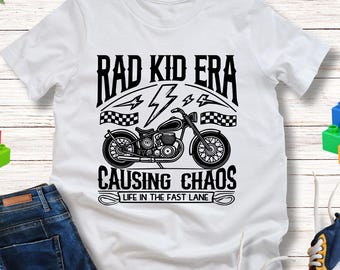 Rad Kid Era Shirt, Funny Toddler Shirt, Trendy Kid Gift, Motorcycle Kid Tee, Cool Kid, Causing Chaos, Edgy Boy,Birthday Kids Gift,Racing Tee