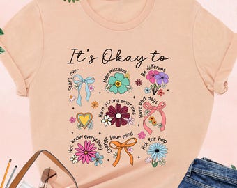 It's Okay To Boho Floral Summer Shirt, Mental Health Woman Tee, Summer Vacation Gift, Coquette Bow, Flower Motivational, Kindness, Beach Tee