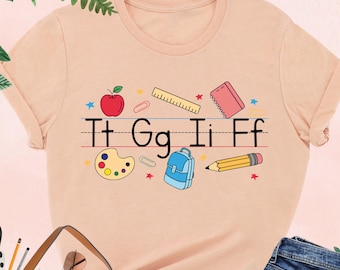 TGIF Teacher Shirt, Funny Teacher Alphabet Shirt, Gifts For Teacher, Kindergarten teacher Shirt, Back To School, Teacher Appreciation Gift