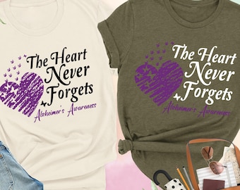 Alzheimer Awareness Shirt, The Heart Never Forgets, Family Support Gift, Alzheimer Warrior, Alzheimer Dementia, Memories Matter, Disease Tee