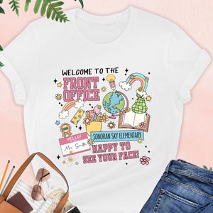 Front Office Custom Shirt, Funny Teacher Shirt, Secretary Tee, Administrative Assistant, Teachers Day Gift, Office Staff, Appreciation Gift