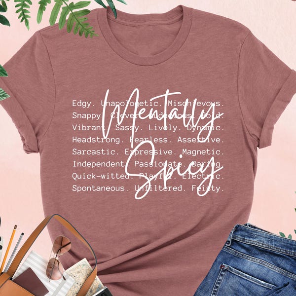 Mentally Spicy Words Shirt, Funny Mental Health Tee, Sarcastic Woman Gift, Trendy Sarcasm, Sassy Girls Tee, Funny Mom Gift, Funny Saying Tee