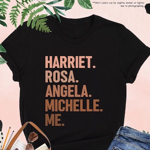 Harriet Rosa Angela Michelle Me Shirt Women, Black History Shirt, Black Teacher Gift, Social Justice, Women Leaders,Black Girl Gift,Feminist
