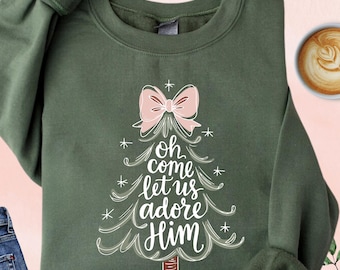 Religious Christmas Sweatshirt, Oh Come Let Us Adore Him Hoodie, Christian Christmas Sweater, Christian Christmas Tree, Jesus Nativity Sweat