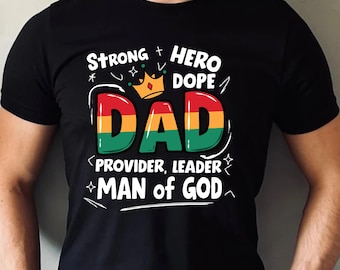 Custom Dad Man Of God Shirt, Personalized Father's Day Gift, Juneteenth Black Dad Tee, Black Grandpa Gift, Black History, Husband, Papa Gift