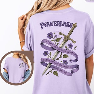 Comfort Colors® Powerless Bookish Shirt, Fantasy Book Lover Shirt, Kai and Paedyn Tshirt, Bookish Gift, Gift For Book Lover, Fearless Fan