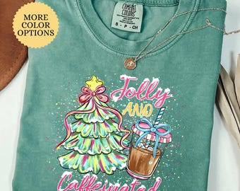 Comfort Colors® Jolly And Caffeinated Shirt, Brushstroke Christmas Shirt, Coquette Christmas Tree Tee, Coffee Lover Gift, Merry Christmas