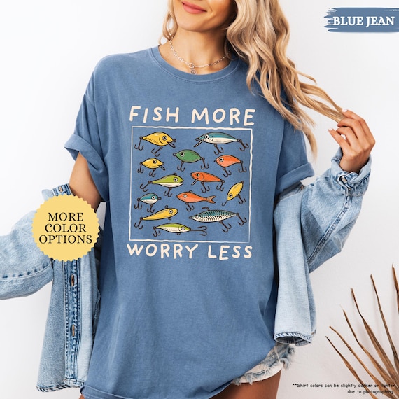 Comfort Colors® Funny Fishing Shirt, Fish More Worry Less, Fishing Dad Shirt, Gift For Dad, Fishing Lover Shirt, Fish Hunting, Fisherman Tee