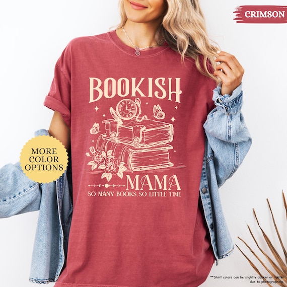 Comfort Colors® Floral Bookish Mama Shirt, Book Lover Mom Gift, Bookworm, Dark Romance, Spicy Books, Fantasy Book Reader, Birthday, Mom Day