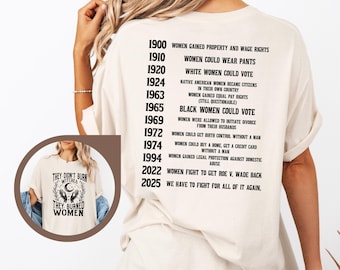 Comfort Colors® They Didn’t Burn Witches Shirt, Women’s Rights Timeline Tee, Human Rights Women Shirt, Bury Patriarchy Tee, Empowerment Gift