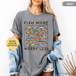 Comfort Colors® Funny Fishing Shirt, Fish More Worry Less, Fishing Dad Shirt, Gift For Dad, Fishing Lover Shirt, Fish Hunting, Fisherman Tee bild 5