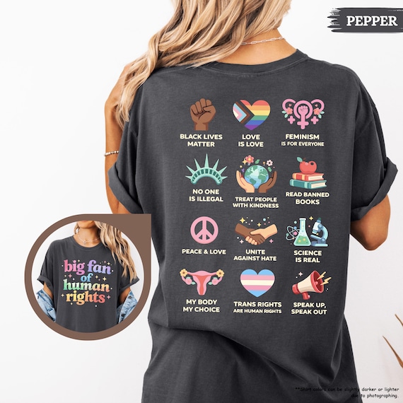 Comfort Colors® Big Fan Of Human Rights Shirt, Equality Shirt, Radicalized by Basic Decency, Social Justice Tee, Rainbow LGBT, Activist Gift