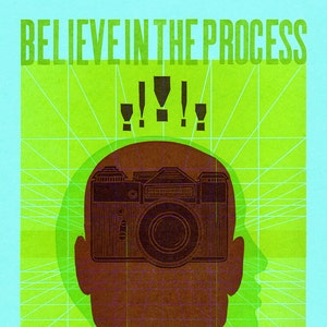 Photography Believe Process Camera Letterpress Poster Blue Green Red