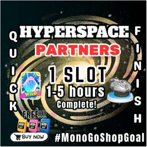 1スロットモノゴー！2025年6月16日 ハイパースペースパートナーズイベントl（1～5時間完了）フルキャリーサービス！（クイックフィニッシュ）