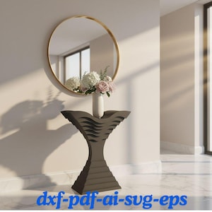 May include: A contemporary hallway scene with a circular mirror in a gold frame above a decorative console table. The table has a distinctive, layered design and supports a white vase with flowers. The text "dxf-pdf-ai-svg-eps" is at the bottom.