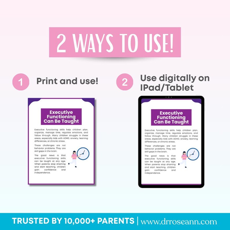 Op de afbeelding: Een afbeelding met de tekst "2 WAYS TO USE!" bovenaan. Het toont twee opties: "Afdrukken en gebruiken!" en "Digitaal gebruiken op iPad/Tablet." Elke optie toont een document met de titel "Executive Functioning Can Be Taught."