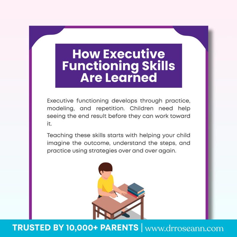 Op de afbeelding: Een paarse en witte afbeelding met de tekst "Hoe executieve vaardigheden worden geleerd". De afbeelding bevat een kind aan een bureau en de tekst "TRUSTED BY 10,000+ PARENTS | www.drroseann.com."