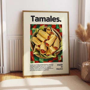Tamales Poster - Food Poster - Kitchen Decor - Kitchen Print - Mexican Food - Tamales Wall Art - Mexican Cuisine Art - Gift for Tamales Love