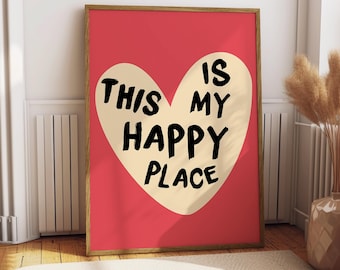 Questo è il mio poster "Happy Place" - Poster con citazione - Arte del posto felice - Decorazione per soggiorno - Graziosa decorazione murale - Decorazione per la casa - Poster con cuore d'amore