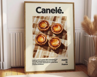 Canele Poster - Food Poster - Kitchen Decor - Kitchen Print - French Food - France Food Wall Art - Food Wall Art - Canele Lover Gift Pudding