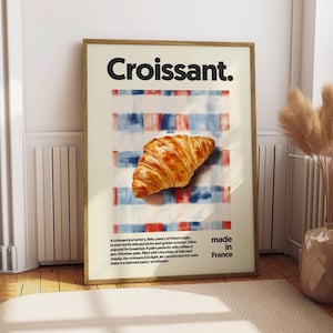 Croissant Poster - Food Poster - Kitchen Decor - Kitchen Print - French Food - France Food Art - Food Wall Art - Breakfast Poster Pastry