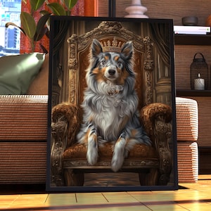 Blue Merle Australian Shepherd Royal Portrait - Dog Poster - Pet Portrait - Custom Pet Art - Australian Shepherd Art - Dog Art - Gift Dog