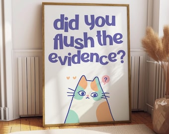 Grappige badkamerposter kat: heb je het bewijs doorgespoeld?