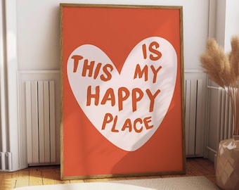 Questo è il mio poster "Happy Place" - Poster con citazione - Arte del posto felice - Decorazione per soggiorno - Graziosa decorazione murale - Decorazione per la casa - Poster con cuore d'amore