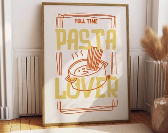 Pasta Lover Poster - Food Poster - Küchen Deko - Küchen Druck - Italienisches Essen - Italy Food - Pasta Art - Food Wand Art Pasta Art Print