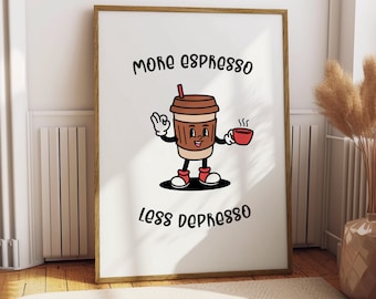 Espresso Poster - Coffee Poster - Kitchen Decor - Funny Kitchen Print - Cafe Poster - Gift for Coffee Lover - Espresso Art - Coffee Wall Art
