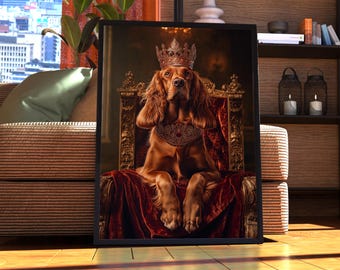 Irish Setter Royal Portrait - Dog Poster - Pet Portrait - Custom Pet Art - Irish Setter Art - Dog Art - Gift for Dog Lover - Setter Print