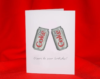 Diet Coke Cheers Birthday Card | Original Illustration, 4"