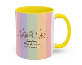 Teaching Tiny Human Is My Superpower Mug | Accent Coffee Mug 11oz 15oz