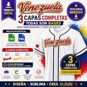 May include: Digital product design for sublimation and Cricut cutting. The image features a white baseball jersey with "Venezuela" in red script. Includes SVG and PNG files. The design is for t-shirts and uniforms. The text says "3 Complete Layers, All are Bases."