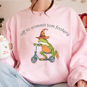 Off to Commit Tom Foolery Frog PNG. Comfort Colors Funny Weirdcore Sayings Unique Men Women Meme Graphic Sarcastic