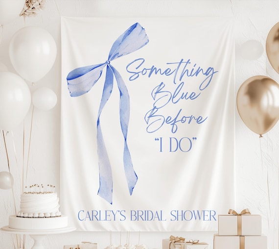 Something Blue Before I Do Bridal Shower Decor, Something Blue Bridal Shower  Sign, Coquette Bridal Shower Backdrop, Bow Bridal Tapestry - Etsy