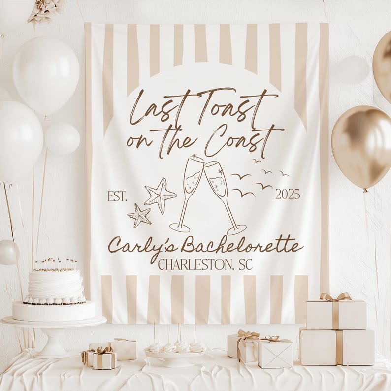 Last toast on the coast bachelorette banner