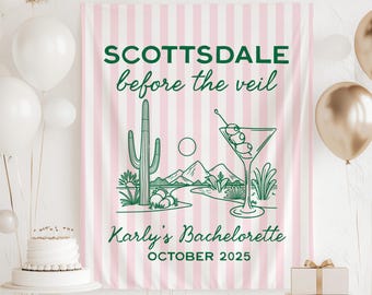 Scottsdale Before the Veil Banner Scottsdale Before the Veil Bachelorette Backdrop Desert Bachelorette Decor Arizona Bachelorette Sign