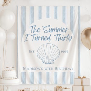 The Summer I Turned Thirty Banner, Summer I Turned 30 Backdrop, Beach 30th Birthday Banner, The Summer I Turned Birthday Banner Custom