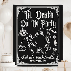 Til Death Do Us Party Banner, Halloween Bachelorette Banner, Dancing Skeleton Banner, Spooky Bachelorette Decorations, &#39;Til Death Backdrop