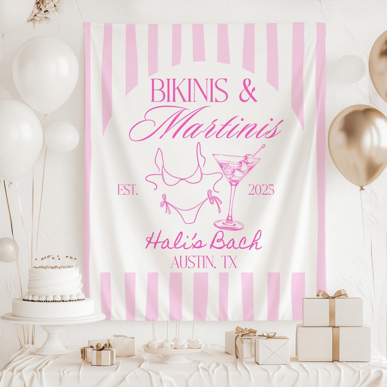 May include: Pink and white striped bachelorette party backdrop with the text "Bikinis & Martinis Est. 2025 Hali's Bach Austin, TX"
