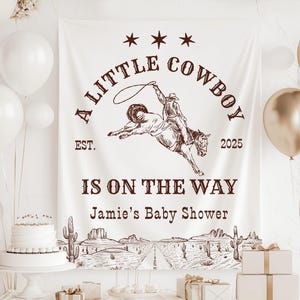 A Little Cowboy is On The Way Baby Shower Backdrop, Cowboy Baby Shower Banner, Western Baby Shower Decor, A Little Cowboy Baby Shower Decor