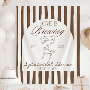 Love is Brewing Bridal Shower Decor, Love is Brewing Banner, Coffee Bridal Shower Sign, Espresso Martini Bridal Shower Backdrop