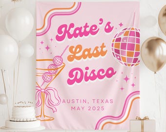 Last Disco Bachelorette Decor, Disco Bachelorette Banner, Retro Disco Bachelorette Decorations, Last Disco Sign Pink and Orange Bachelorette