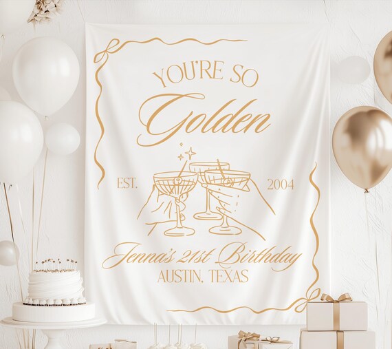 Golden Birthday Banner, Champagne Birthday Banner, You're So Golden Banner, ANY AGE Custom Birthday Backdrop, Golden Birthday Decor